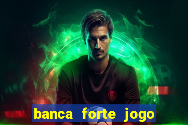 banca forte jogo do bicho app